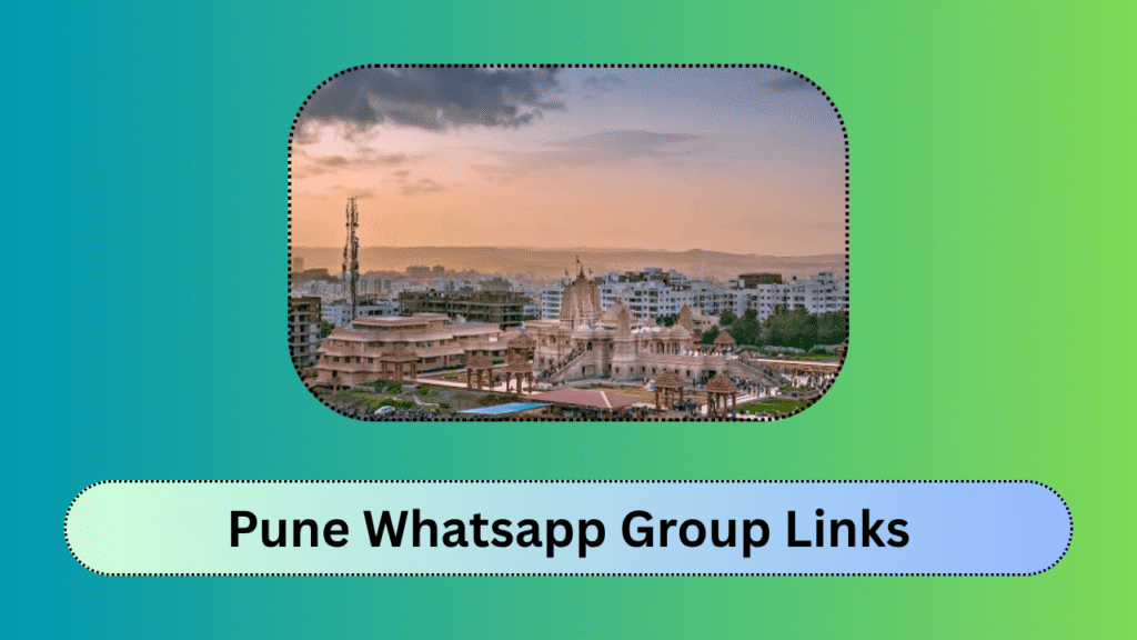 Pune Whatsapp Group Links